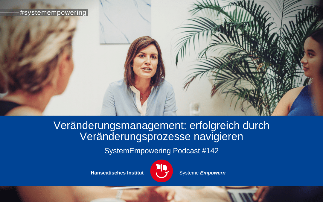 Veränderungsmanagement - Veränderungen erfolgreich umsetzen