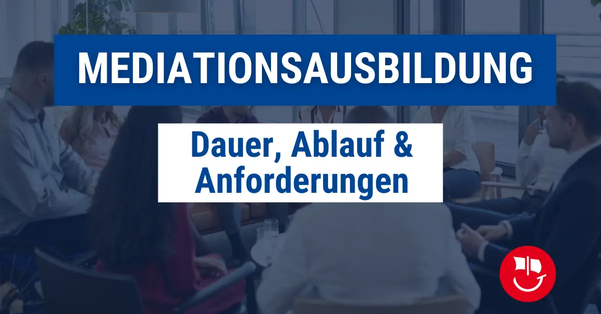 Wie lange dauert eine Mediationsausbildung?